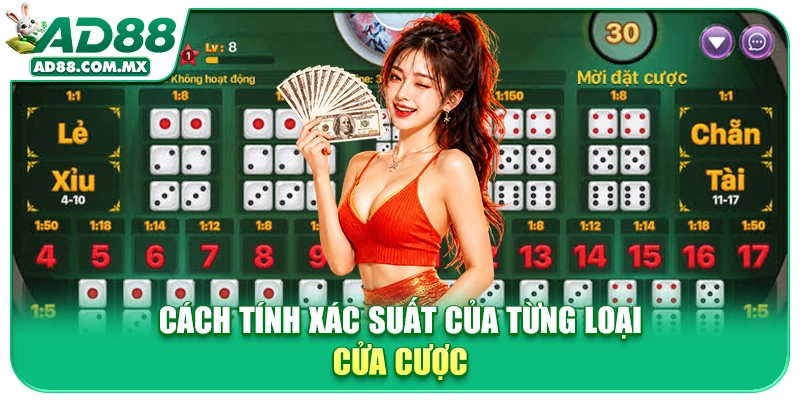 Cách tính xác suất của từng loại cửa cược