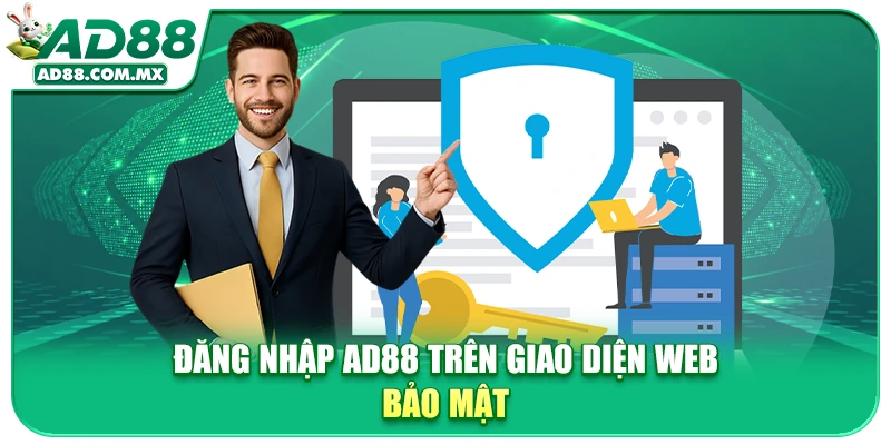 Đăng nhập AD88 trên giao diện web bảo mật